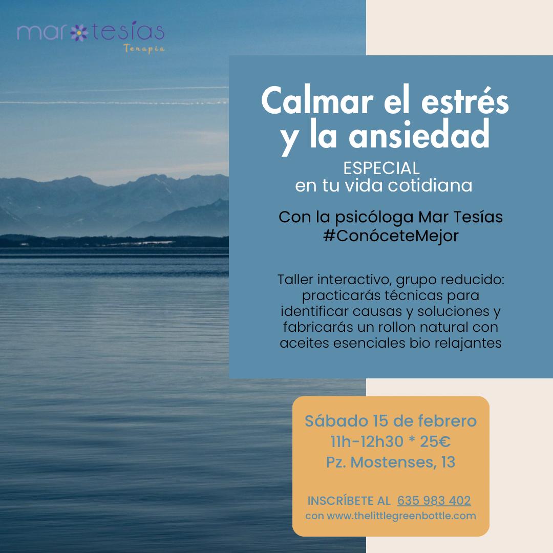 PSICOLOGIA Y ESTRÉS: conócete para calmar la ansiedad - Sábado 15 de Febrero - 11h a 12h30