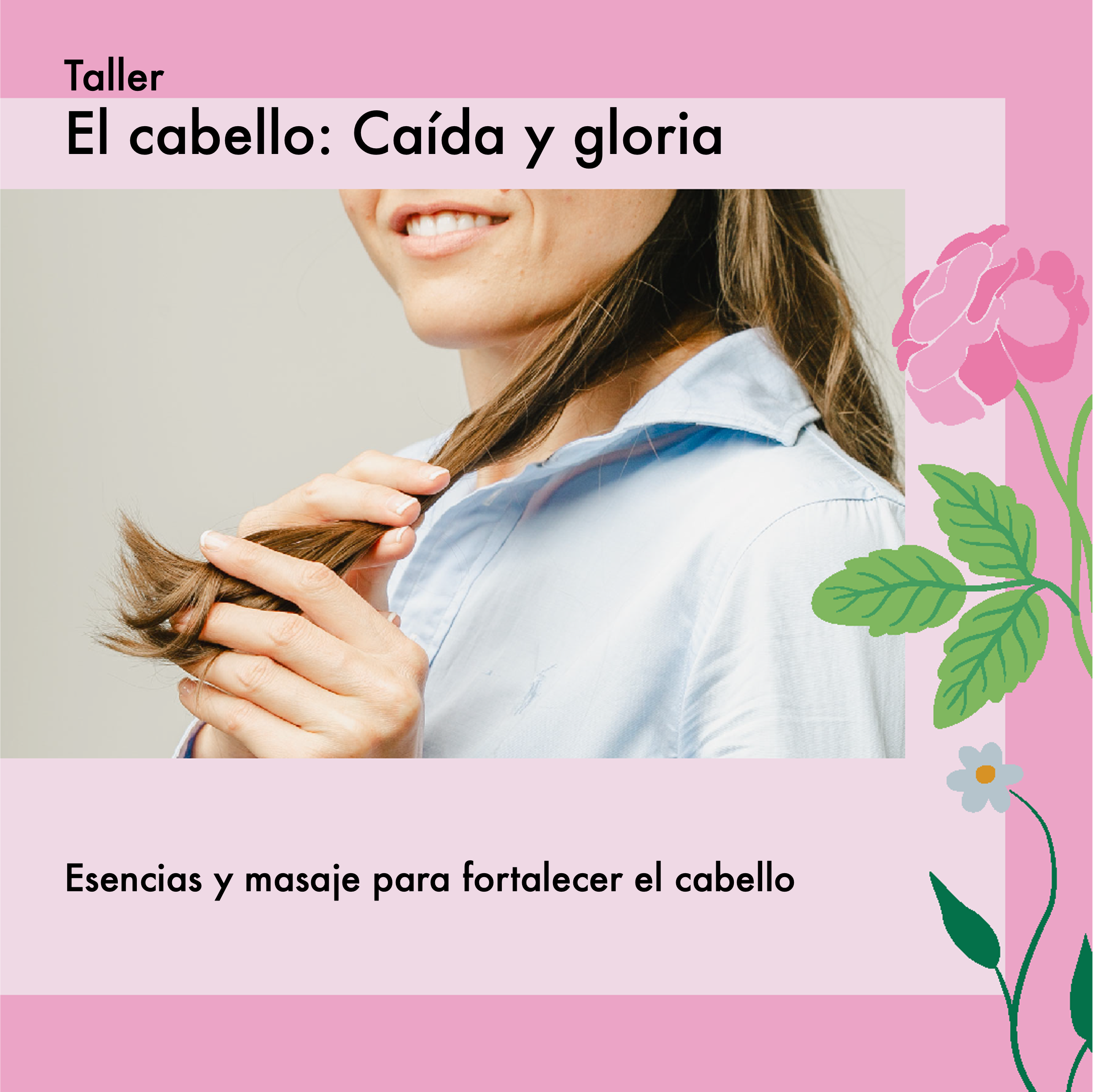 Taller Belleza - EL CABELLO: CAÍDA Y GLORIA - Serum y masaje craneal