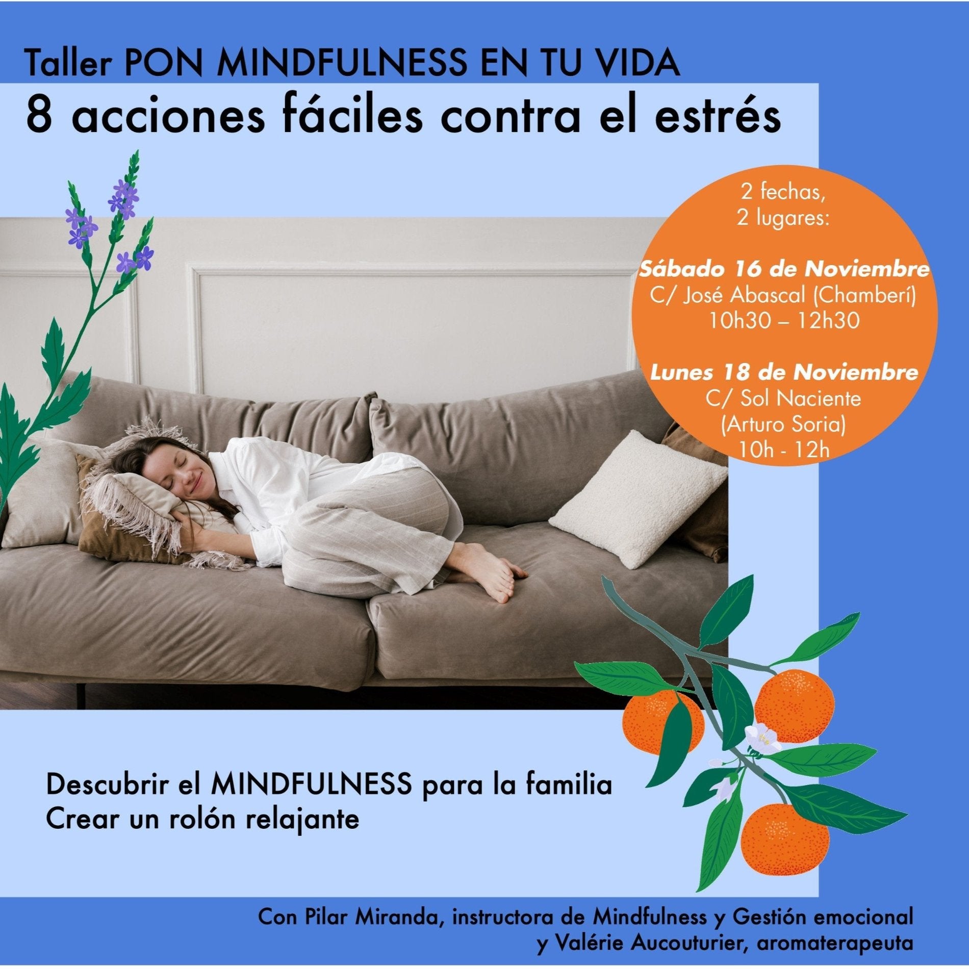 Taller Bienestar - MINDFULNESS EN TU VIDA - 8 acciones fáciles contra el estrés - S.16/11 y L.18/11