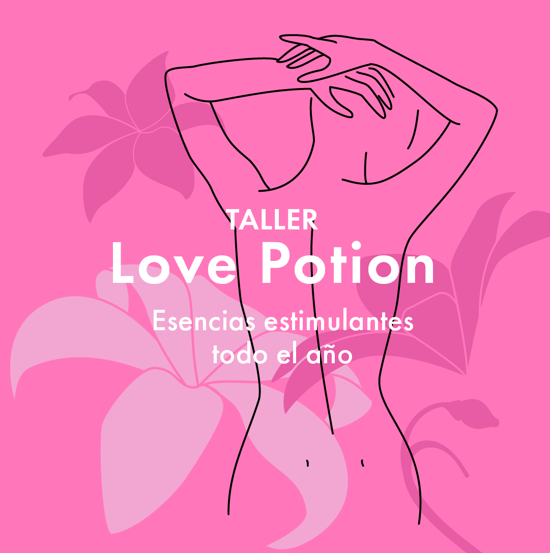 Taller Esencias - EL POST-SAN VALENTIN -The Love potion